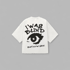 I Was Blind Back Print Tee